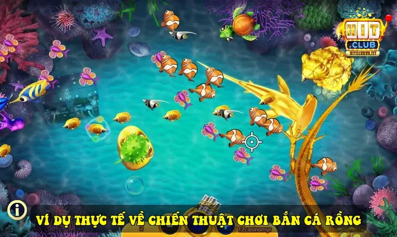 Ví dụ thực tế về chiến thuật chơi Bắn Cá Rồng