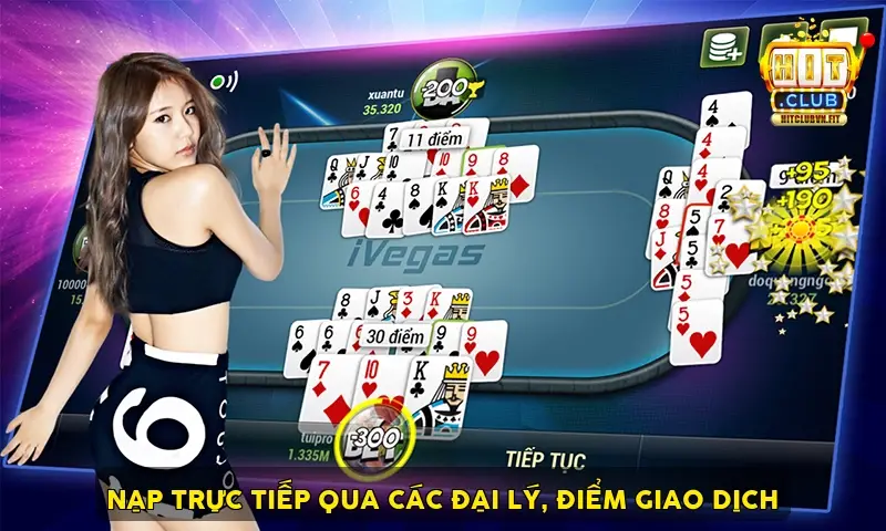 Nạp trực tiếp qua các đại lý, điểm giao dịch