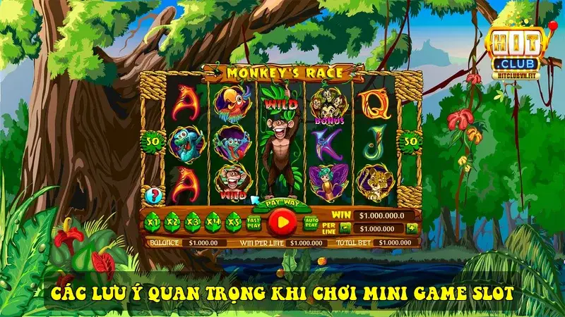 Các lưu ý quan trọng khi chơi Mini game slot