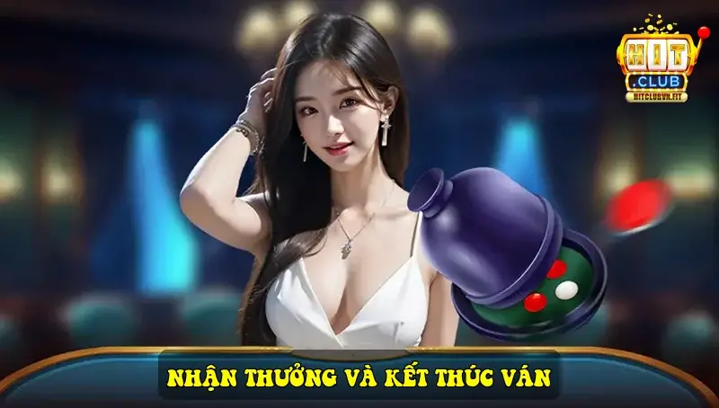 Nhận thưởng và kết thúc ván