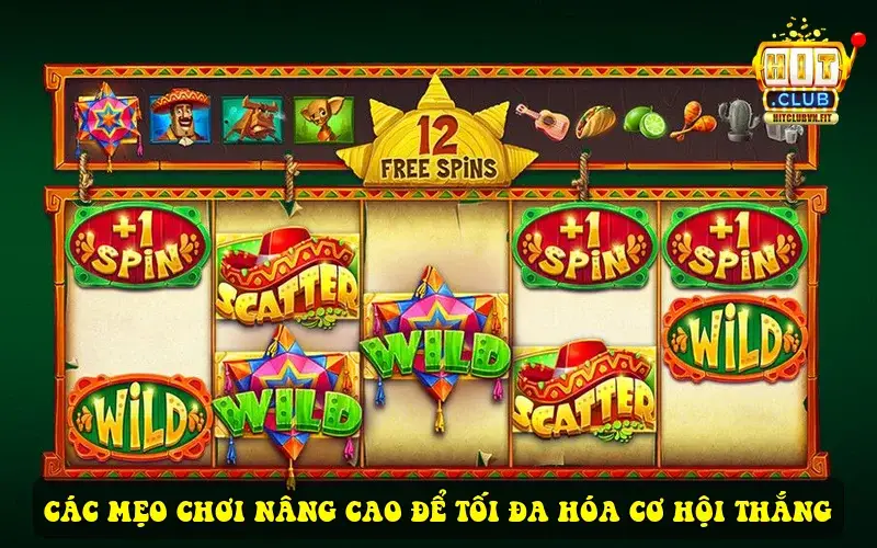 Các mẹo chơi nâng cao để tối đa hóa cơ hội thắng