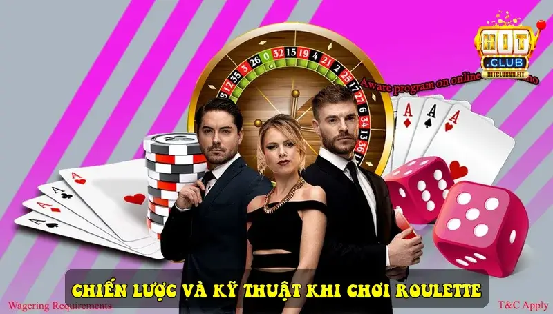 Chiến lược và kỹ thuật khi chơi Roulette