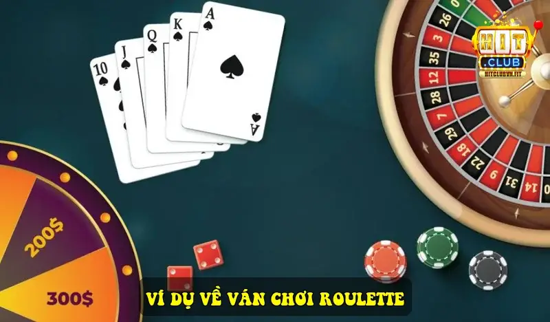Ví dụ về Ván chơi Roulette